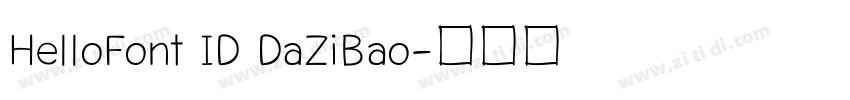 HelloFont ID DaZiBao字体转换